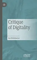 E-Book (pdf) Critique of Digitality von Jan Distelmeyer