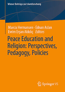 Couverture cartonnée Peace Education and Religion: Perspectives, Pedagogy, Policies de 