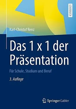 E-Book (pdf) Das 1 x 1 der Präsentation von Karl-Christof Renz