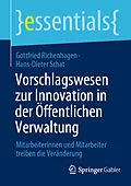 E-Book (pdf) Vorschlagswesen zur Innovation in der Öffentlichen Verwaltung von Gottfried Richenhagen, Hans-Dieter Schat