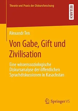 E-Book (pdf) Von Gabe, Gift und Zivilisation von Alexandr Ten