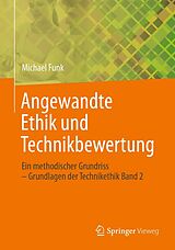 E-Book (pdf) Angewandte Ethik und Technikbewertung von Michael Funk