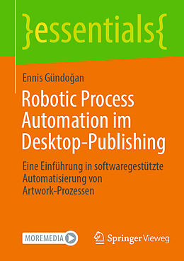 Kartonierter Einband Robotic Process Automation im Desktop-Publishing von Ennis Gündoan