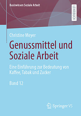 E-Book (pdf) Genussmittel und Soziale Arbeit von Christine Meyer