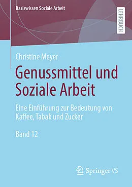 E-Book (pdf) Genussmittel und Soziale Arbeit von Christine Meyer