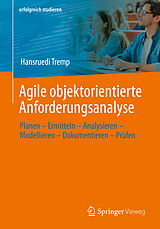 E-Book (pdf) Agile objektorientierte Anforderungsanalyse von Hansruedi Tremp