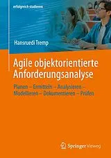 E-Book (pdf) Agile objektorientierte Anforderungsanalyse von Hansruedi Tremp