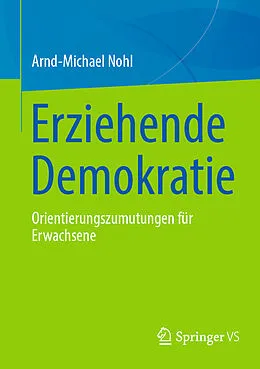 E-Book (pdf) Erziehende Demokratie von Arnd-Michael Nohl