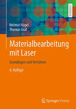 E-Book (pdf) Materialbearbeitung mit Laser von Helmut Hügel, Thomas Graf