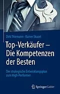 E-Book (pdf) Top-Verkäufer - Die Kompetenzen der Besten von Dirk Thiemann, Rainer Skazel