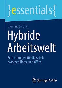 E-Book (pdf) Hybride Arbeitswelt von Dominic Lindner