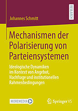 E-Book (pdf) Mechanismen der Polarisierung von Parteiensystemen von Johannes Schmitt