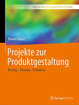 E-Book (pdf) Projekte zur Produktgestaltung von Thomas Stauss