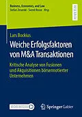 E-Book (pdf) Weiche Erfolgsfaktoren von M&amp;A Transaktionen von Lars Bockius