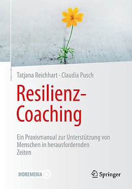 Fester Einband Resilienz-Coaching von Tatjana Reichhart, Claudia Pusch
