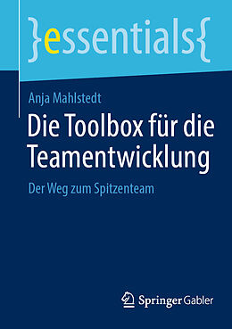 Kartonierter Einband Die Toolbox für die Teamentwicklung von Anja Mahlstedt