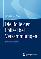 E-Book (pdf) Die Rolle der Polizei bei Versammlungen von 