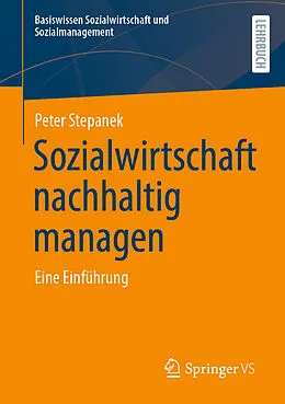 E-Book (pdf) Sozialwirtschaft nachhaltig managen von Peter Stepanek