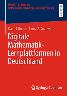 Kartonierter Einband Digitale Mathematik-Lernplattformen in Deutschland von Daniel Thurm, Laura A. Graewert