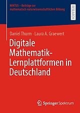 E-Book (pdf) Digitale Mathematik-Lernplattformen in Deutschland von Daniel Thurm, Laura A. Graewert