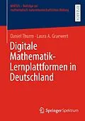 E-Book (pdf) Digitale Mathematik-Lernplattformen in Deutschland von Daniel Thurm, Laura A. Graewert