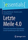 E-Book (pdf) Letzte Meile 4.0 von Wanja Wellbrock, Daniela Ludin, Irena Knezevic
