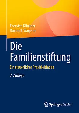 E-Book (pdf) Die Familienstiftung von Thorsten Klinkner, Domenik Wagener