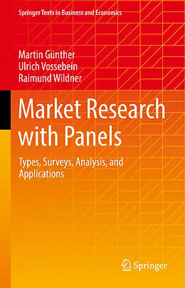 E-Book (pdf) Market Research with Panels von Martin Günther, Ulrich Vossebein, Raimund Wildner