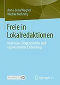 E-Book (pdf) Freie in Lokalredaktionen von Anna-Lena Wagner, Wiebke Möhring