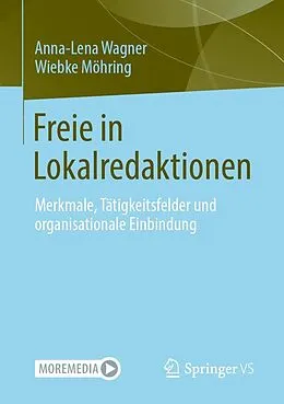 E-Book (pdf) Freie in Lokalredaktionen von Anna-Lena Wagner, Wiebke Möhring