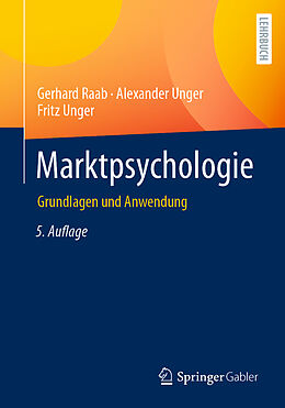 Kartonierter Einband Marktpsychologie von Gerhard Raab, Alexander Unger, Fritz Unger