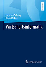 E-Book (pdf) Wirtschaftsinformatik von Hermann Gehring, Roland Gabriel
