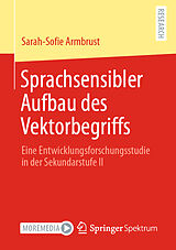 Kartonierter Einband Sprachsensibler Aufbau des Vektorbegriffs von Sarah-Sofie Armbrust