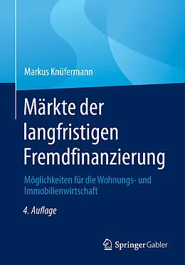 E-Book (pdf) Märkte der langfristigen Fremdfinanzierung von Markus Knüfermann