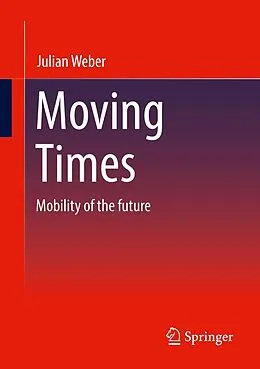E-Book (pdf) Moving Times von Julian Weber