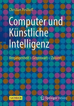 E-Book (epub) Computer und Künstliche Intelligenz von Christian Posthoff