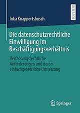 E-Book (pdf) Die datenschutzrechtliche Einwilligung im Beschäftigungsverhältnis von Inka Knappertsbusch