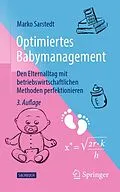 E-Book (pdf) Optimiertes Babymanagement von Marko Sarstedt