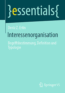 Kartonierter Einband Interessenorganisation von Deniz Z. Ertin