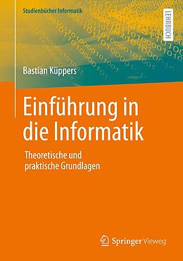 E-Book (pdf) Einführung in die Informatik von Bastian Küppers