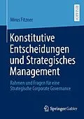 E-Book (pdf) Konstitutive Entscheidungen und Strategisches Management von Mirus Fitzner