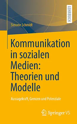 E-Book (pdf) Kommunikation in sozialen Medien: Theorien und Modelle von Simone Schmidt