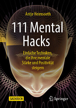 Fester Einband 111 Mental Hacks von Antje Heimsoeth