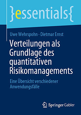Kartonierter Einband Verteilungen als Grundlage des quantitativen Risikomanagements von Uwe Wehrspohn, Dietmar Ernst