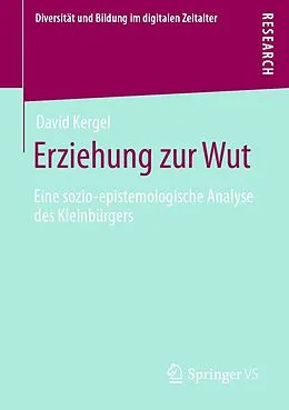E-Book (pdf) Erziehung zur Wut von David Kergel