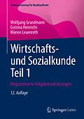 E-Book (pdf) Wirtschafts- und Sozialkunde Teil 1 von Wolfgang Grundmann, Corinna Heinrichs, Marion Leuenroth