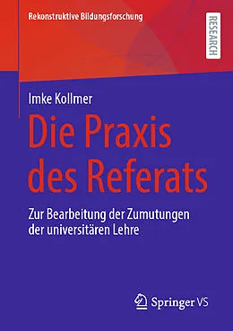 E-Book (pdf) Die Praxis des Referats von Imke Kollmer
