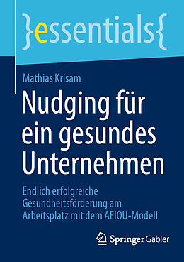 E-Book (pdf) Nudging für ein gesundes Unternehmen von Mathias Krisam