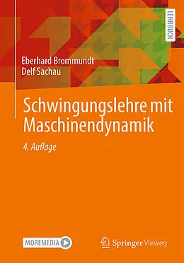 E-Book (pdf) Schwingungslehre mit Maschinendynamik von Eberhard Brommundt, Delf Sachau