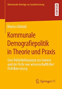 E-Book (pdf) Kommunale Demografiepolitik in Theorie und Praxis von Markus Kühnel